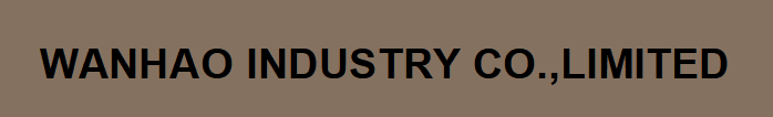 WANHAO INDUSTRY CO.,LIMITED